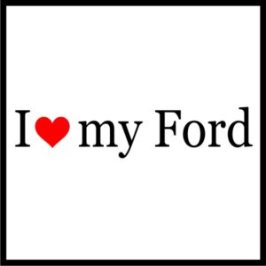 I Love My Ford