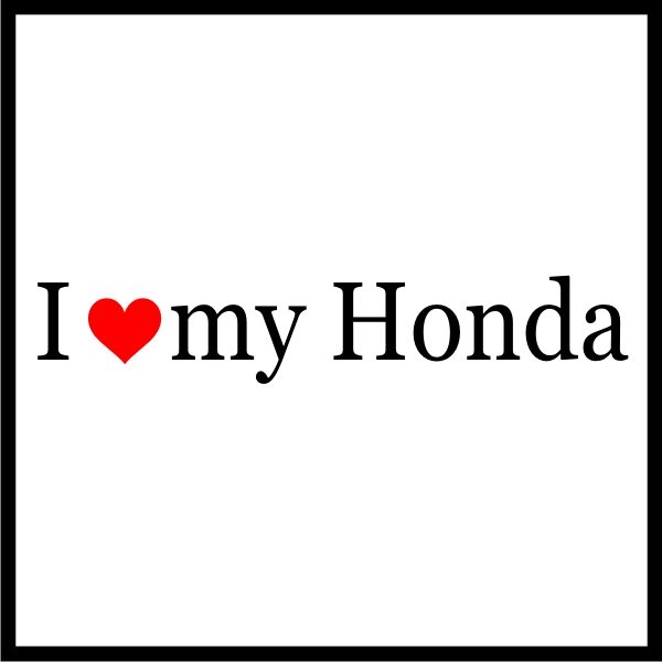 I Love My Honda