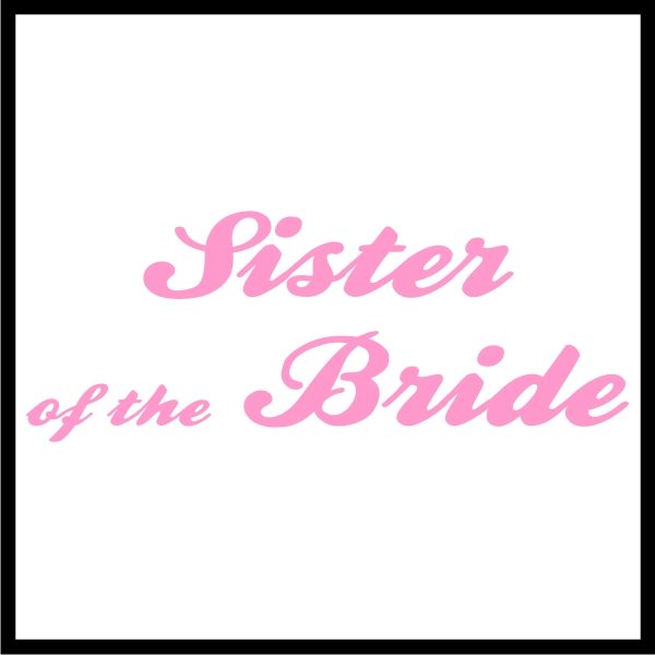 Sister Of The Bride